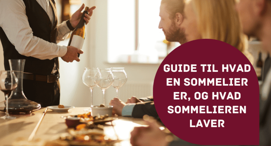 Hvad er en sommelier, og hvad laver personen?